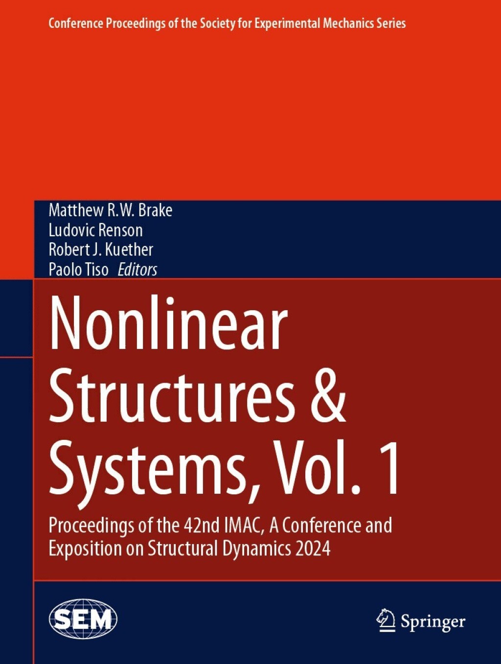 Nonlinear Structures & Systems, Vol. 1 Proceedings of the 42nd IMAC, A Conference and Exposition on Structural Dynamics 2024 