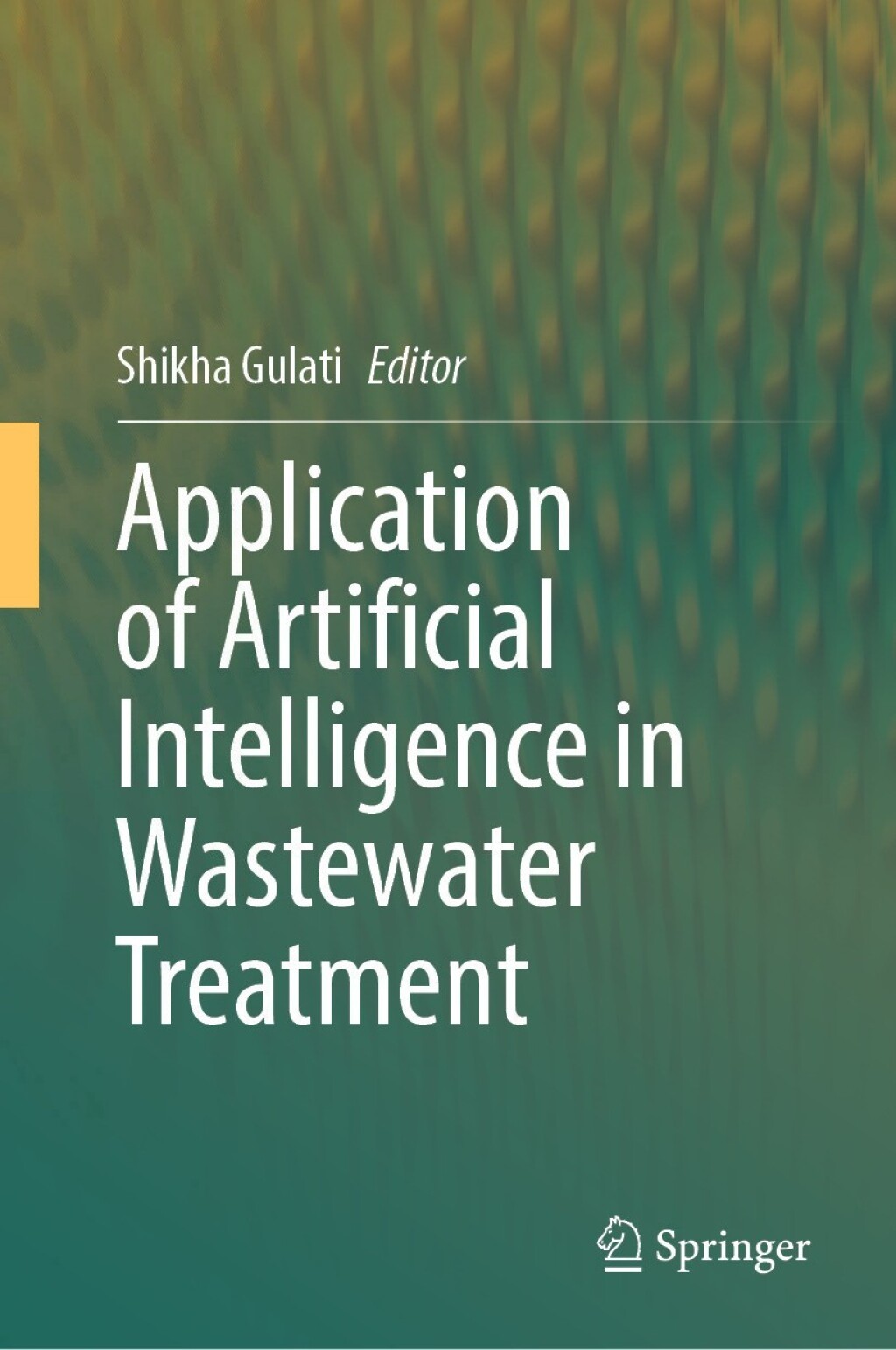 Application of Artificial Intelligence in Wastewater Treatment 