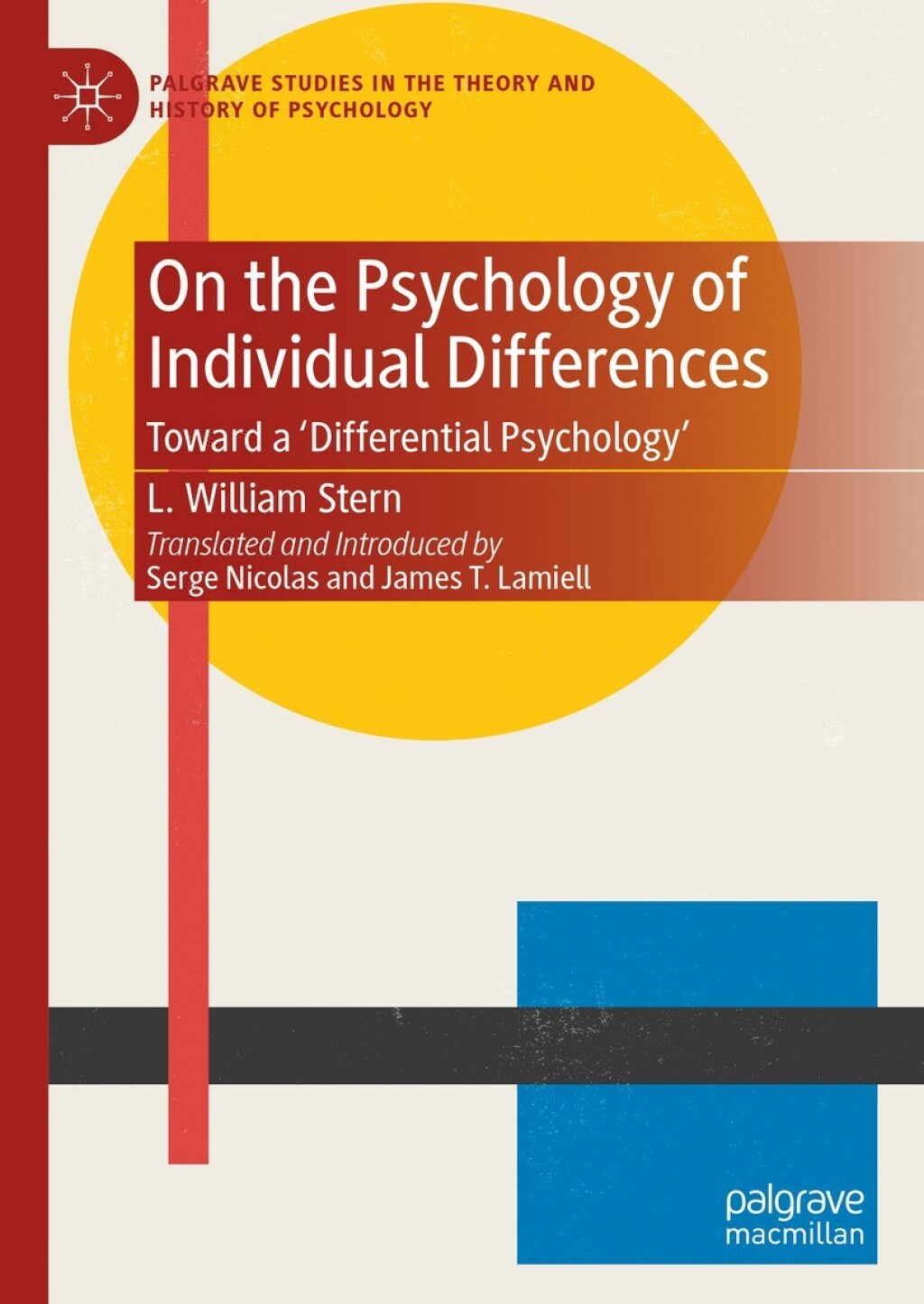 On the Psychology of Individual Differences Toward a 'Differential Psychology' 