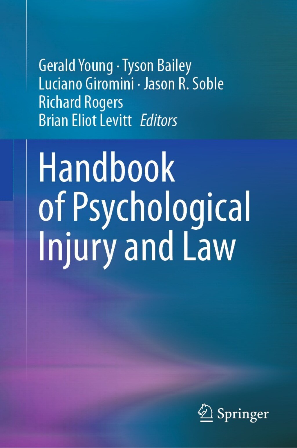 Handbook of Psychological Injury and Law 