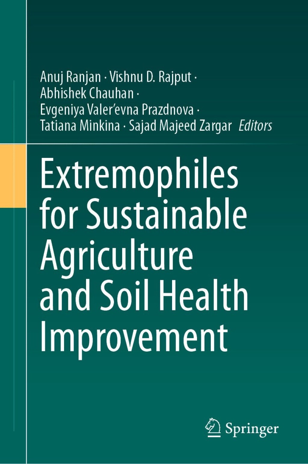 Extremophiles for Sustainable Agriculture and Soil Health Improvement 