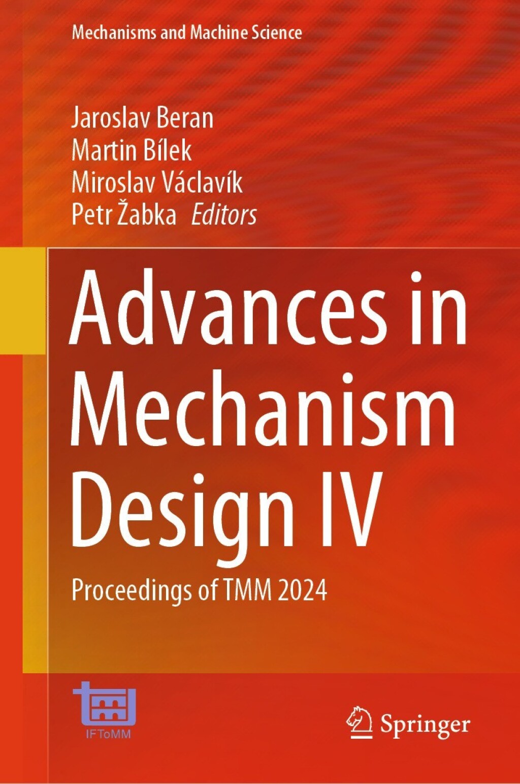 Advances in Mechanism Design IV Proceedings of TMM 2024 