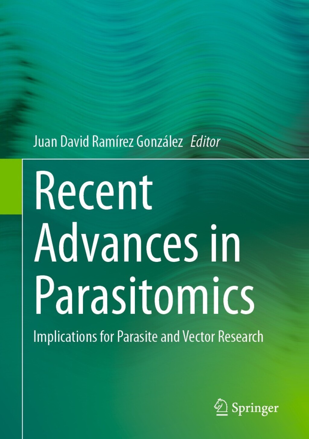 Recent Advances in Parasitomics Implications for Parasite and Vector Research 