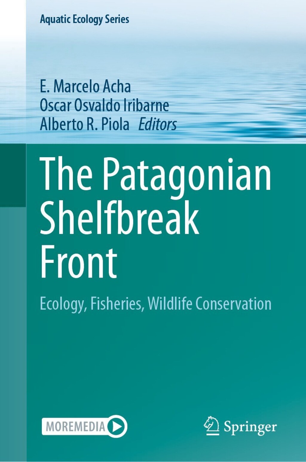 The Patagonian Shelfbreak Front Ecology, Fisheries, Wildlife Conservation 
