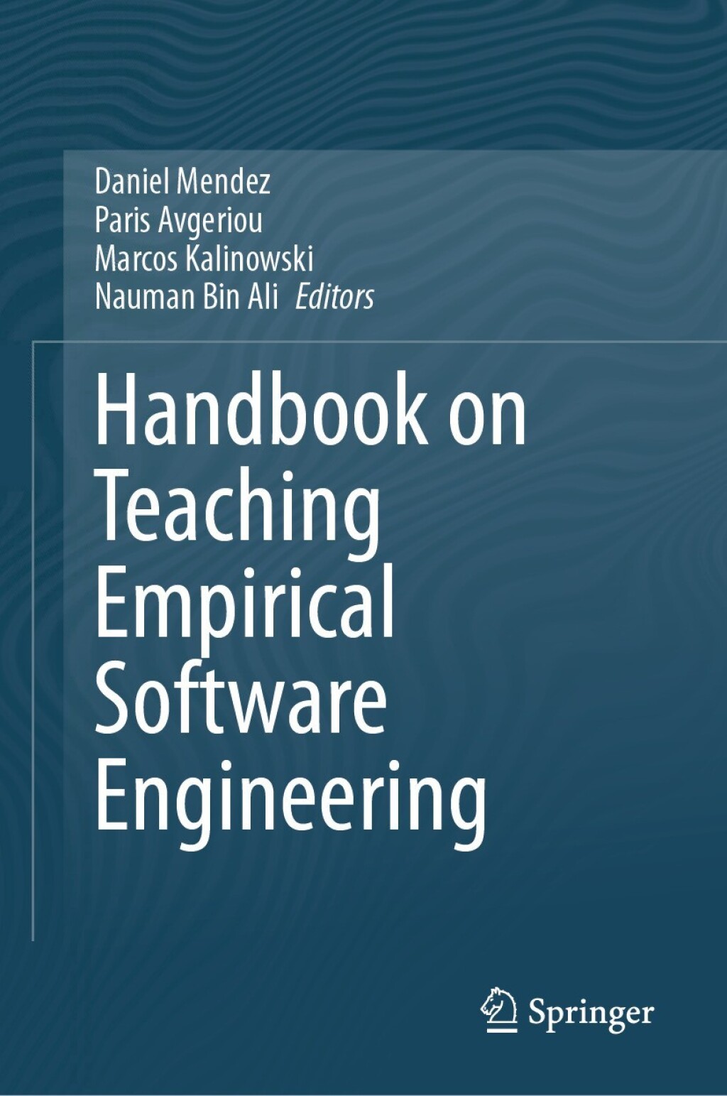 Handbook on Teaching Empirical Software Engineering 
