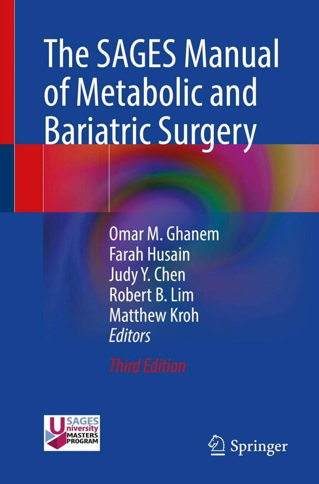 The SAGES Manual of Metabolic and Bariatric Surgery 3rd Edition