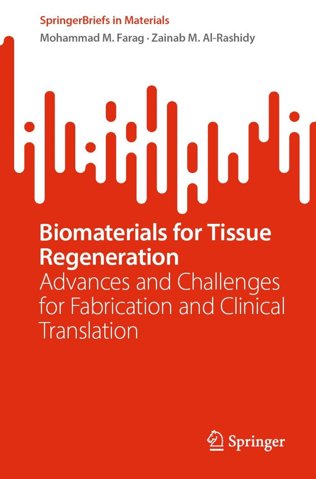 Biomaterials for Tissue Regeneration Advances and Challenges for Fabrication and Clinical Translation 