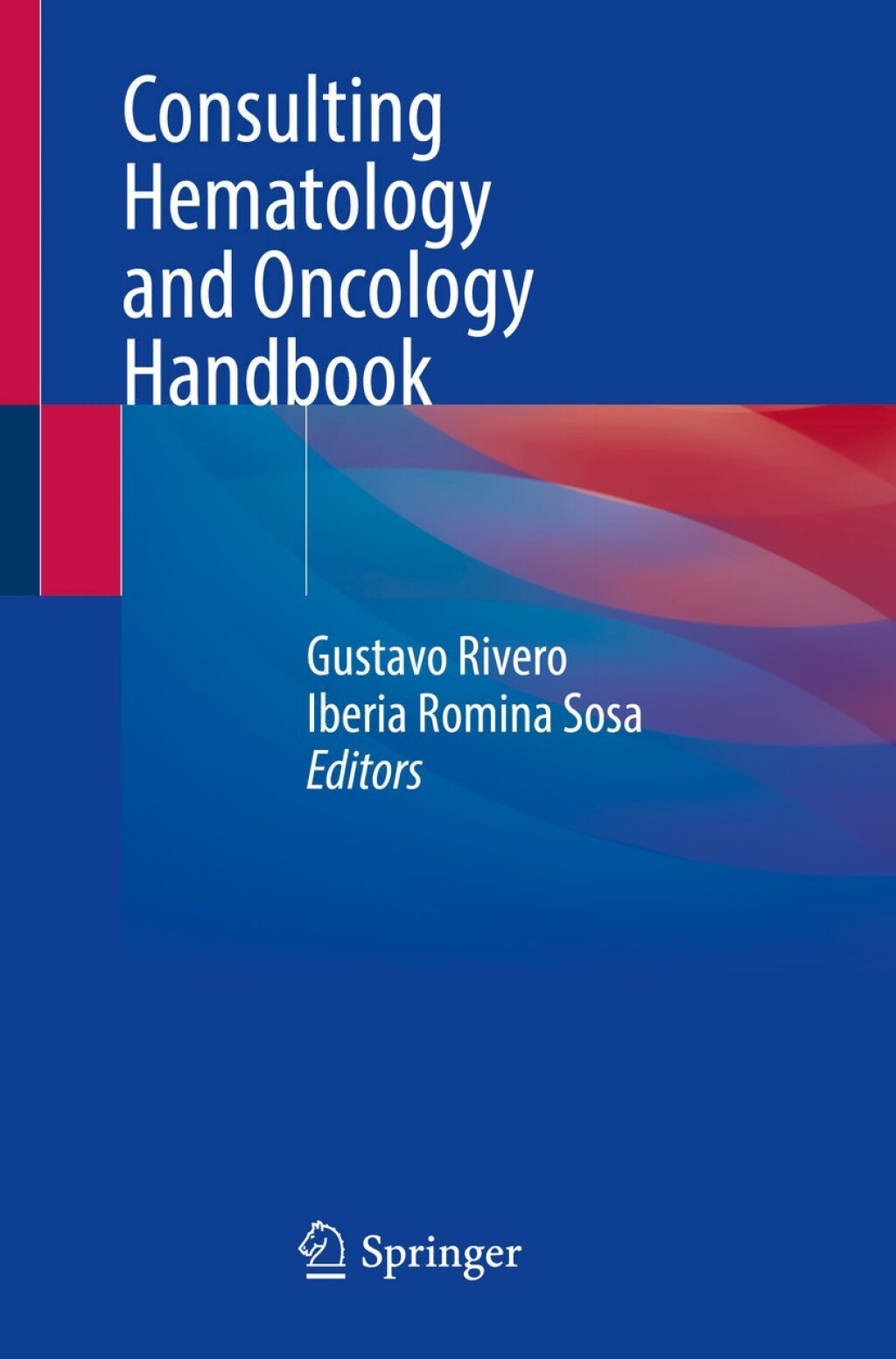 Consulting Hematology and Oncology Handbook 