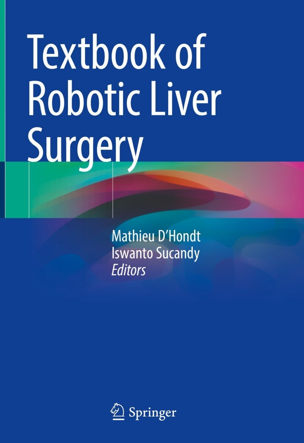 Textbook of Robotic Liver Surgery 