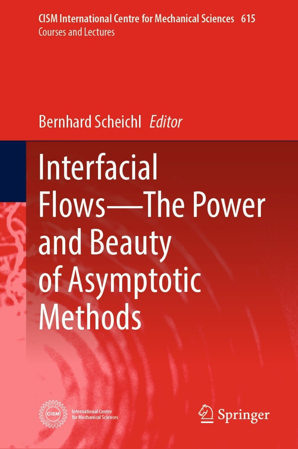 Interfacial FlowsÃ¢â‚¬â€The Power and Beauty of Asymptotic Methods 
