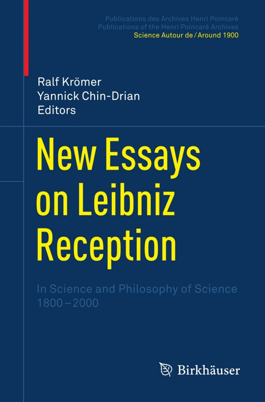 New Essays on Leibniz Reception In Science and Philosophy of Science 1800-2000 1st Edition
