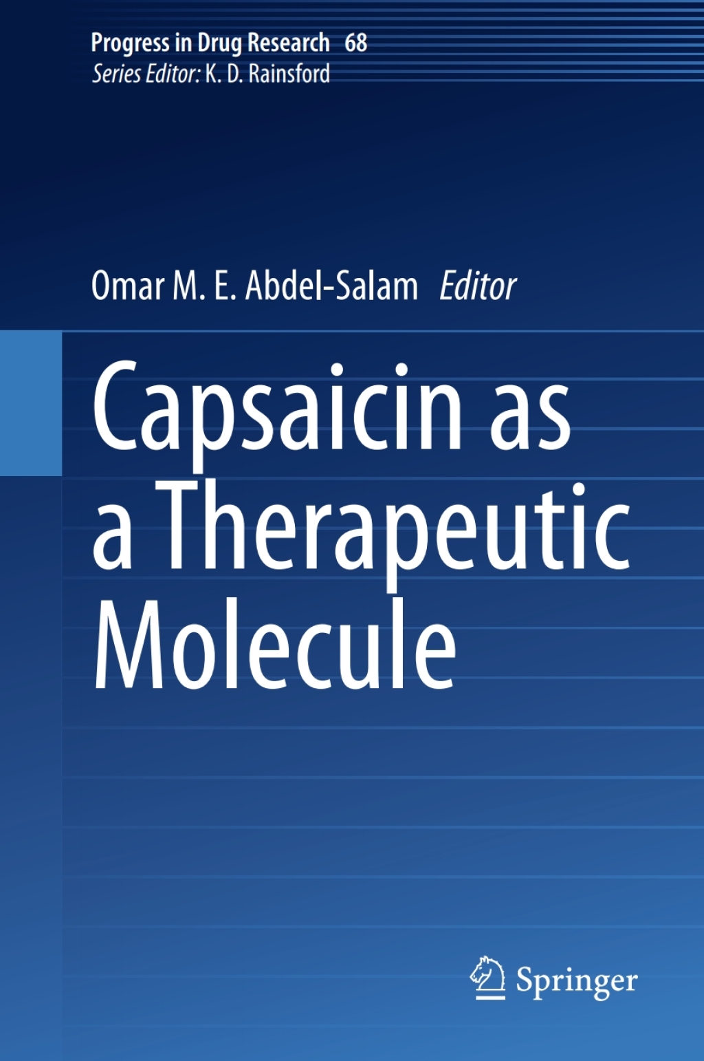 Capsaicin as a Therapeutic Molecule 