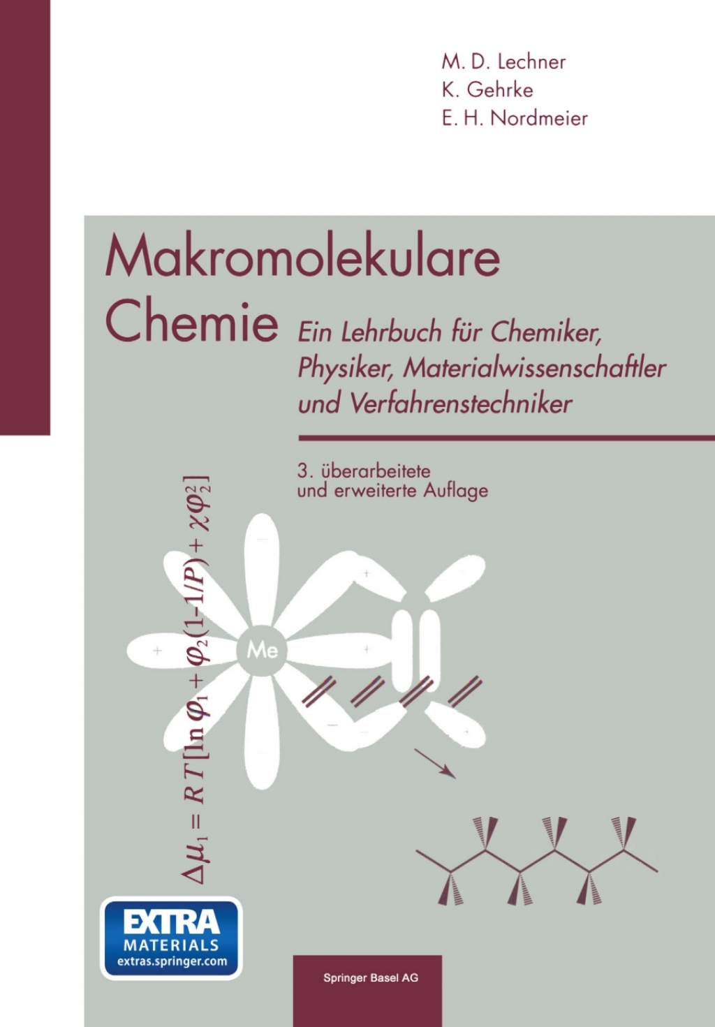 Makromolekulare Chemie Ein Lehrbuch fÃƒÂ¼r Chemiker, Physiker, Materialwissenschaftler und Verfahrenstechniker 3rd Edition