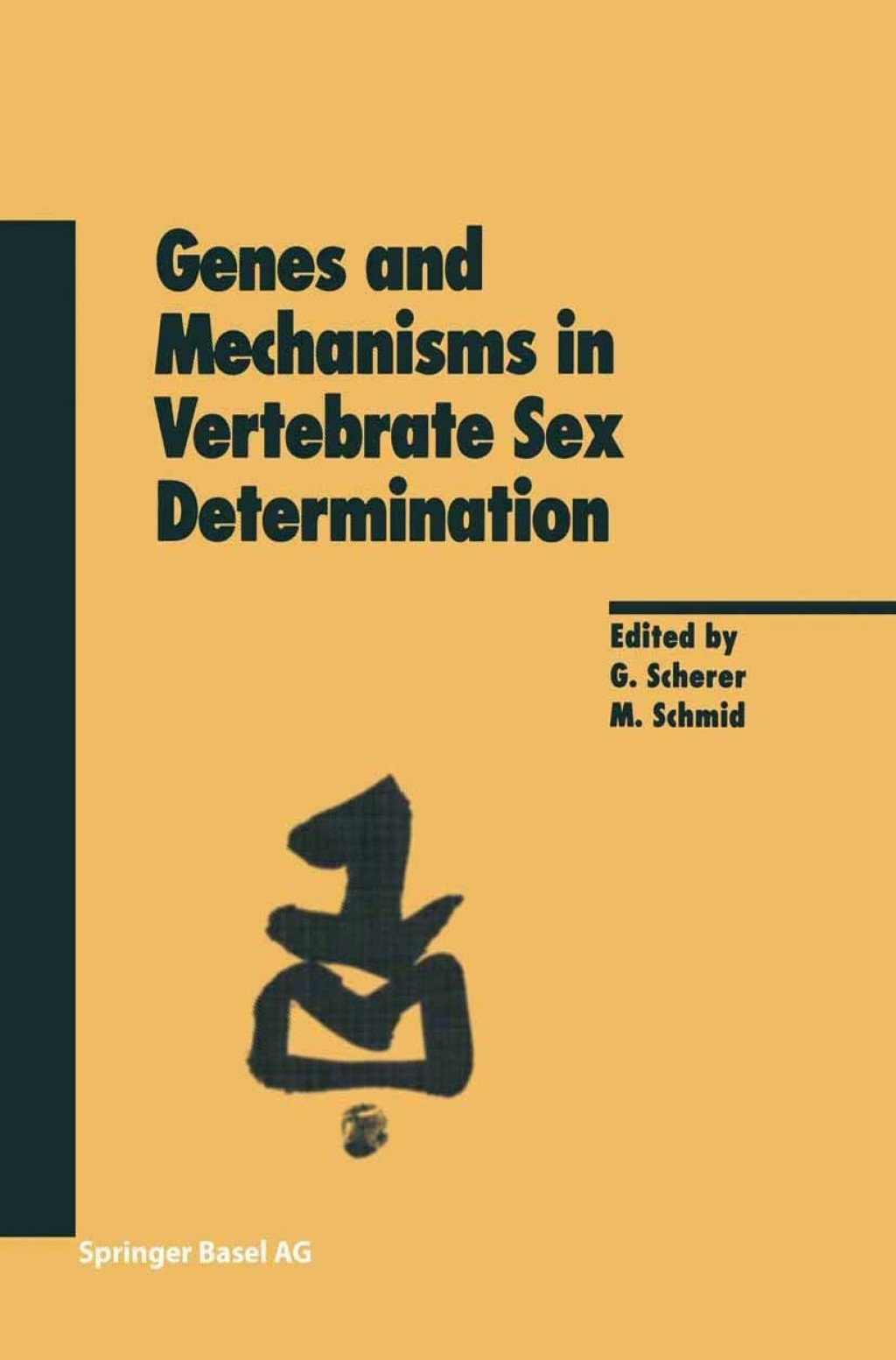 Genes and Mechanisms in Vertebrate Sex Determination 1st Edition
