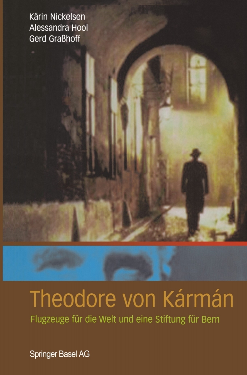 Theodore von KÃƒÂ¡rmÃƒÂ¡n Flugzeuge fÃƒÂ¼r die Welt und eine Stiftung fÃƒÂ¼r Bern 