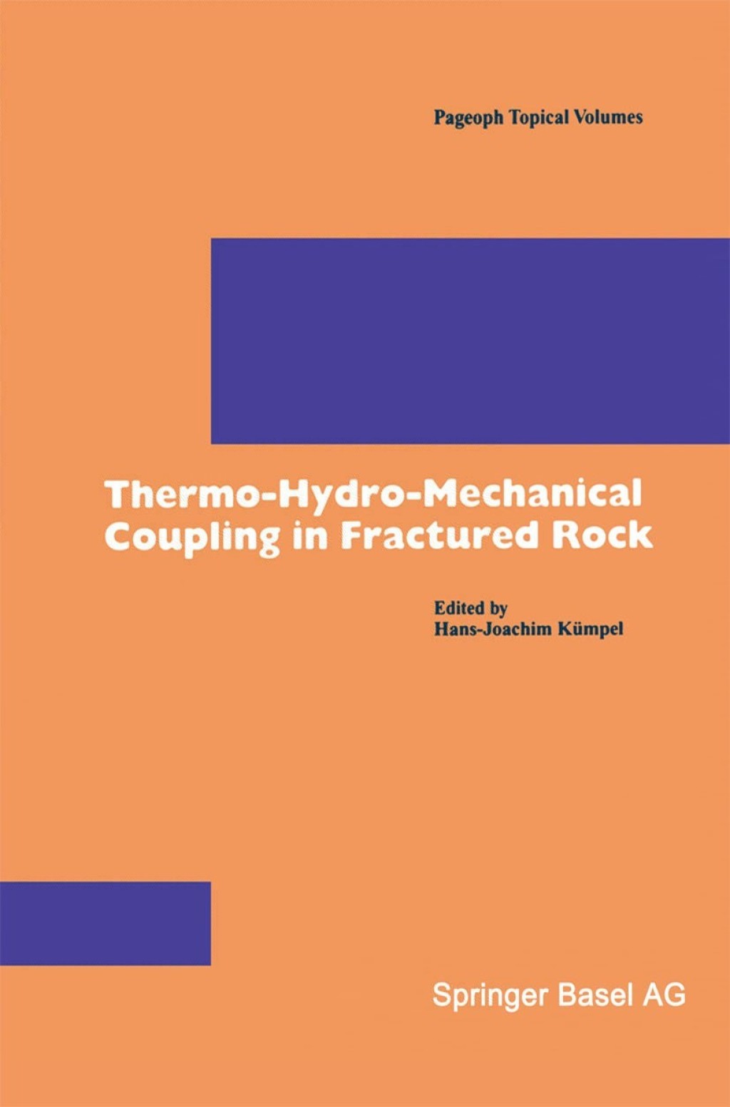Thermo-Hydro-Mechanical Coupling in Fractured Rock 1st Edition