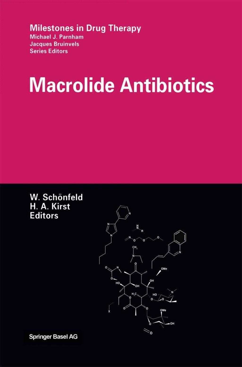 Macrolide Antibiotics 1st Edition