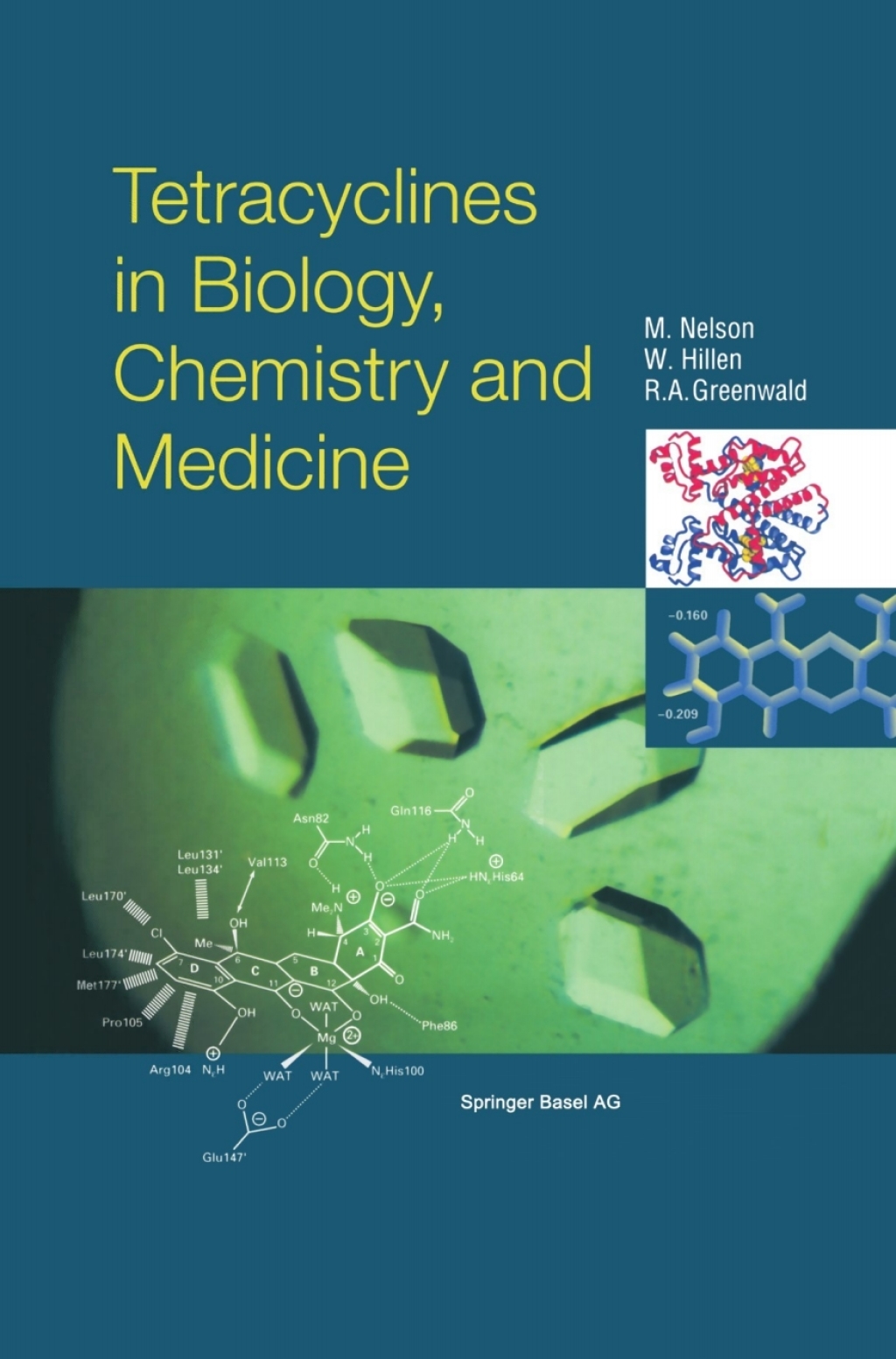 Tetracyclines in Biology, Chemistry and Medicine 1st Edition