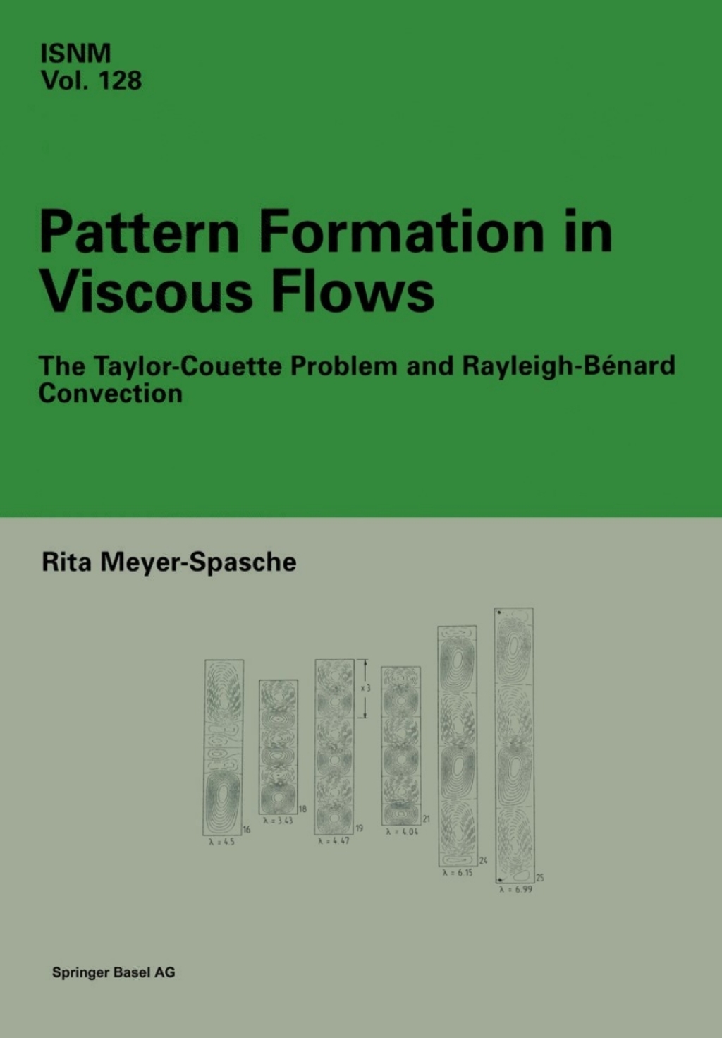 Pattern Formation in Viscous Flows The Taylor-Couette Problem and Rayleigh-BÃƒÂ©nard Convection 