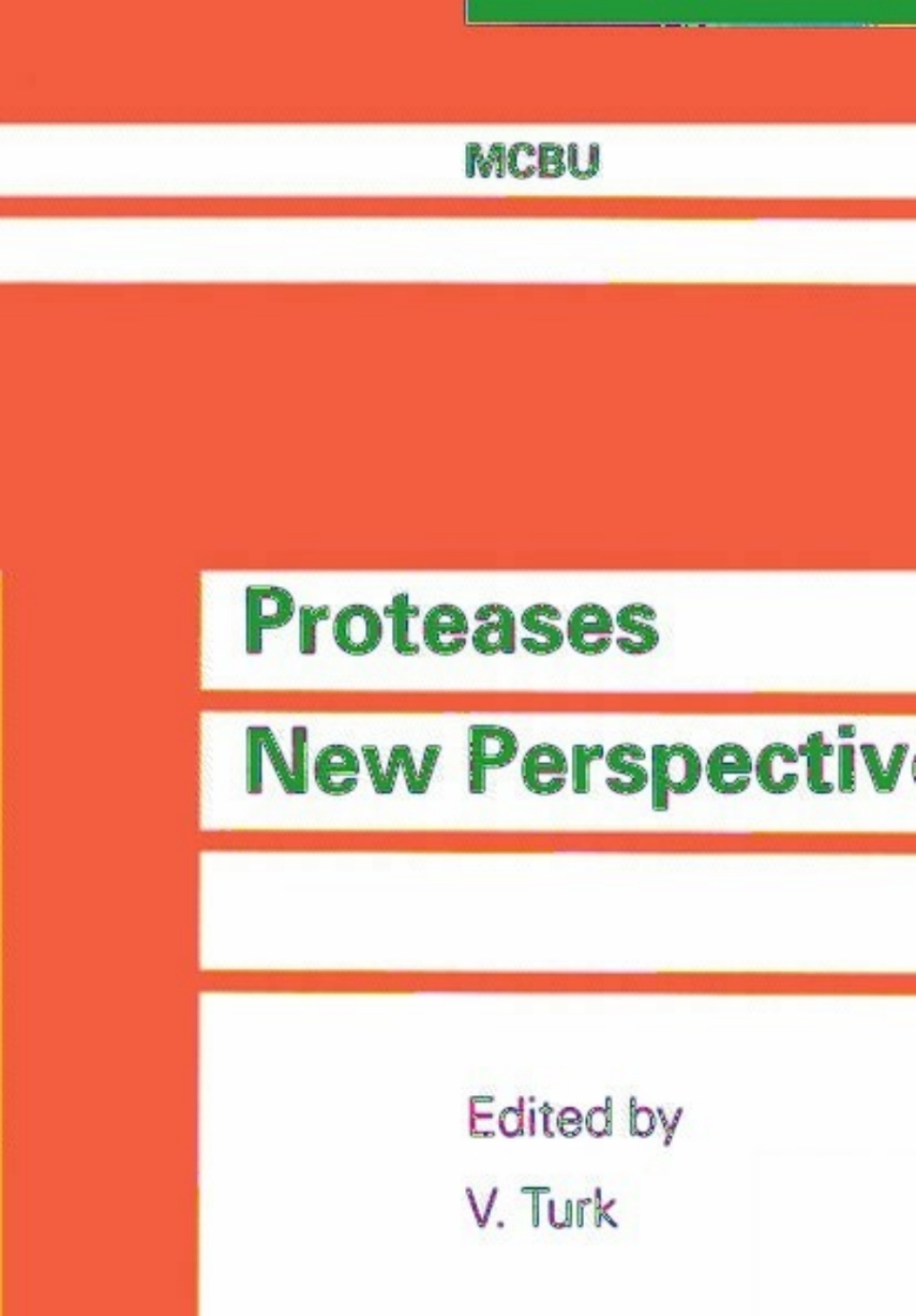 Proteases New Perspectives 1st Edition