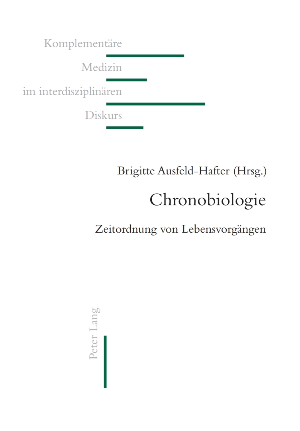 Chronobiologie Zeitordnung von LebensvorgÃƒÂ¤ngen 1st Edition