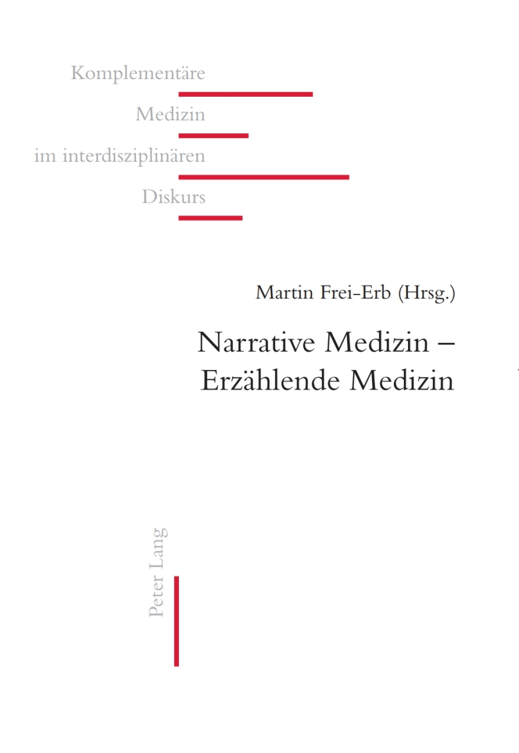 Narrative Medizin ErzÃƒÂ¤hlende Medizin 1st Edition