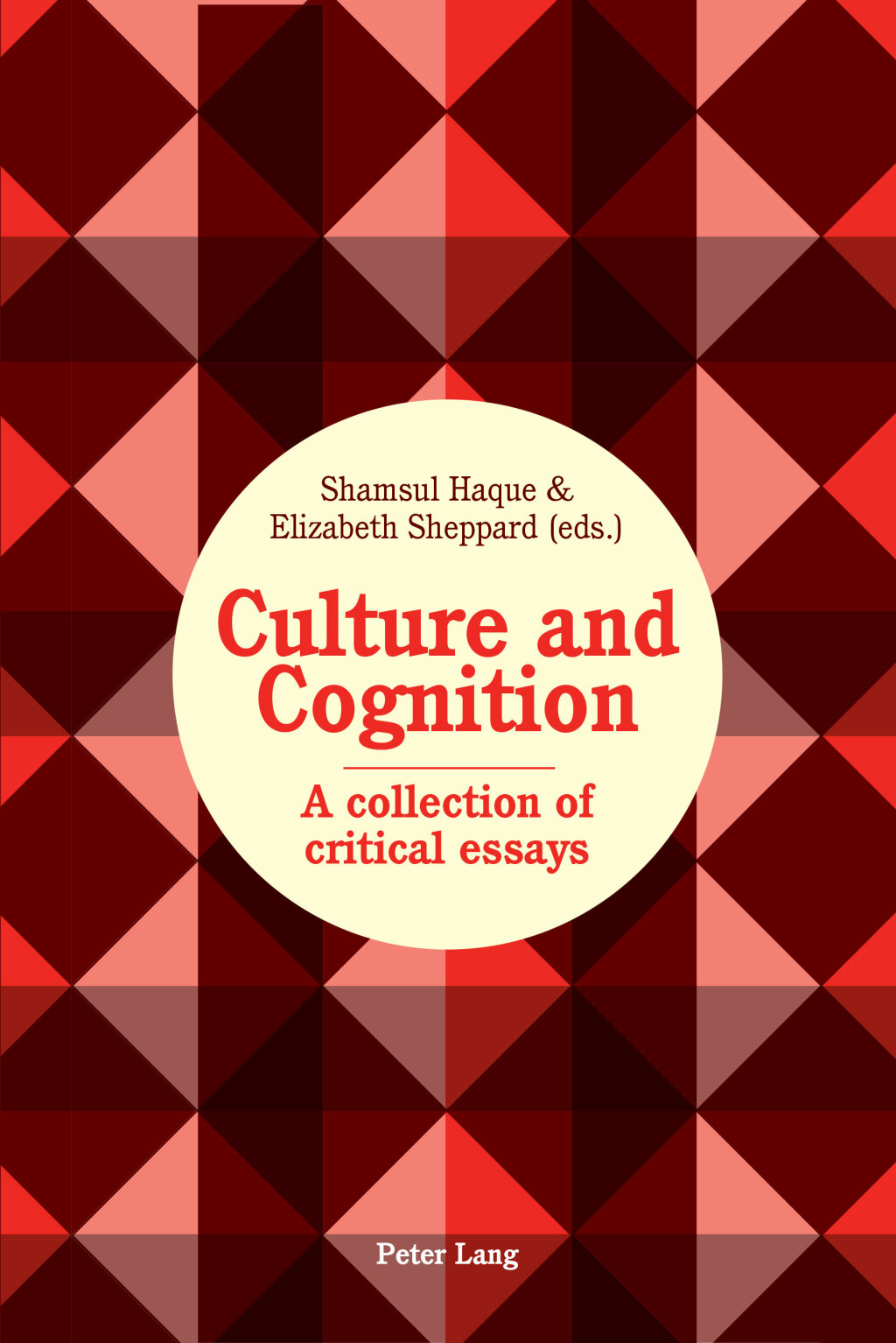 Culture and Cognition A collection of critical essays 1st Edition