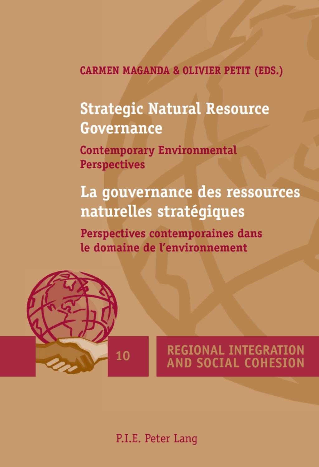 Strategic Natural Resource Governance / La gouvernance des ressources naturelles stratÃƒÂ©giques Contemporary Environmental Perspectives / Perspectives contemporaines dans le domaine de lÃ¢â‚¬â„¢environnement 1st Edition