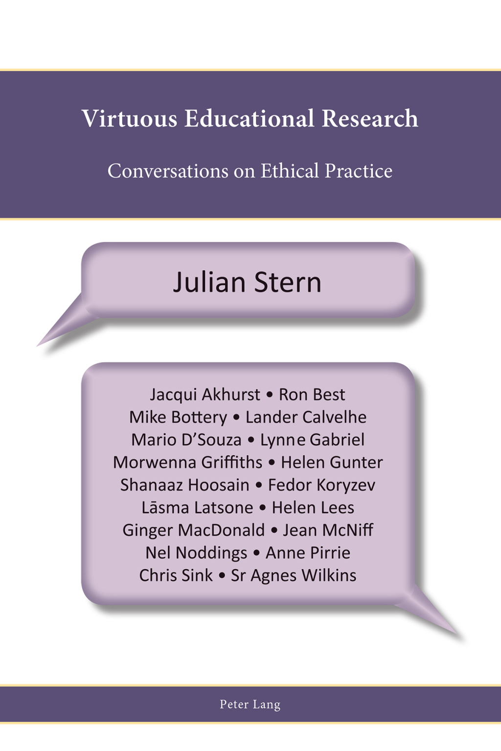 Virtuous Educational Research Conversations on Ethical Practice 1st Edition
