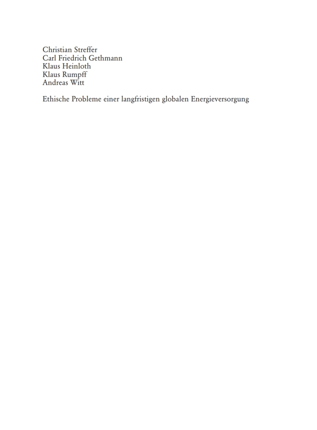 Ethische Probleme einer langfristigen globalen Energieversorgung 1st Edition
