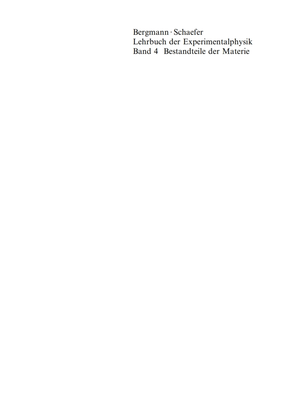 Bestandteile der Materie Atome, MolekÃƒÂ¼le, Atomkerne, Elementarteilchen 1st Edition