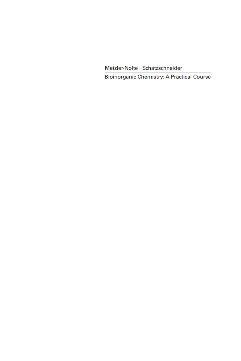 Bioinorganic Chemistry A Practical Course 1st Edition