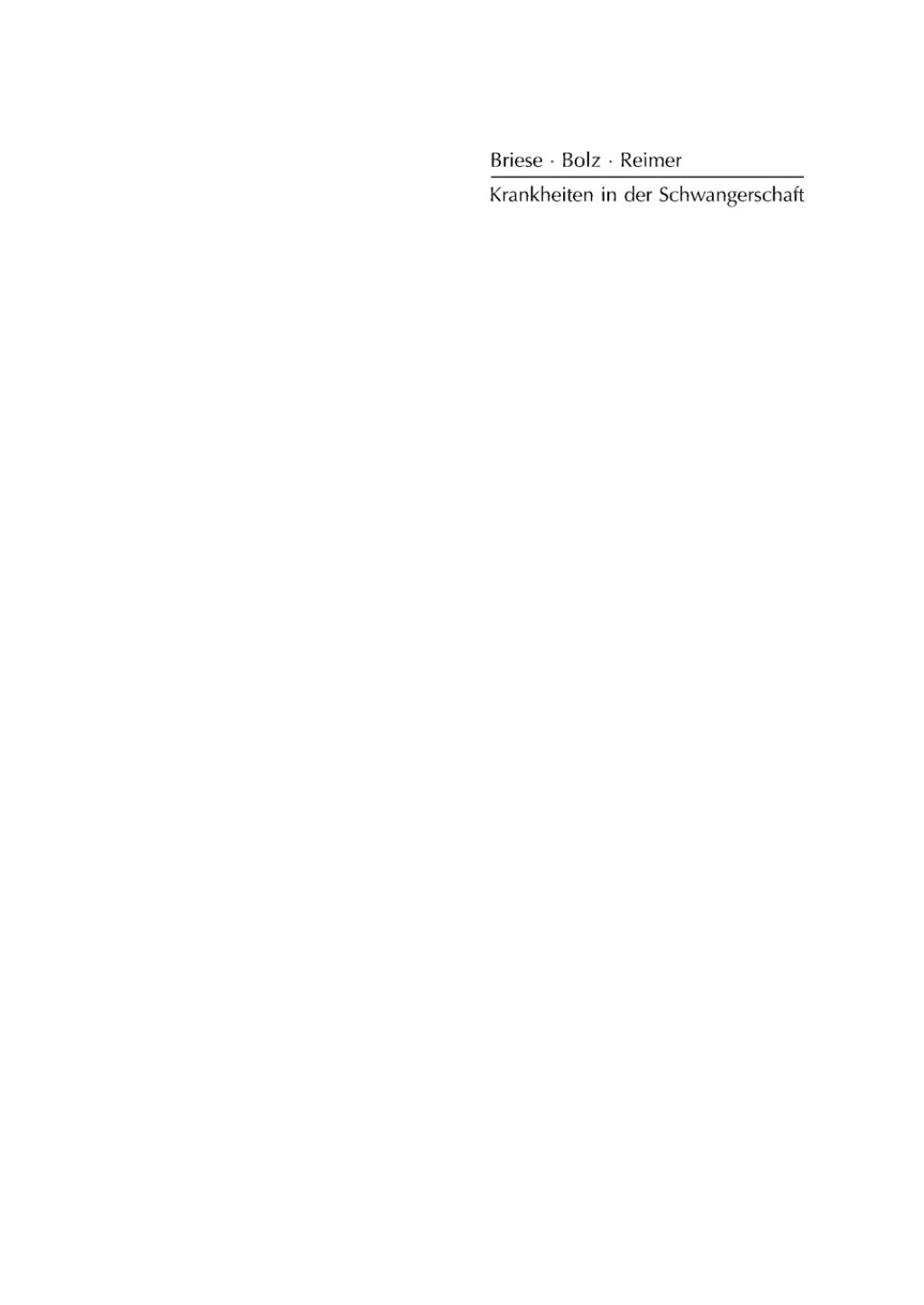 Krankheiten in der Schwangerschaft Handbuch der Diagnosen von AÃ¢â‚¬â€œZ 1st Edition