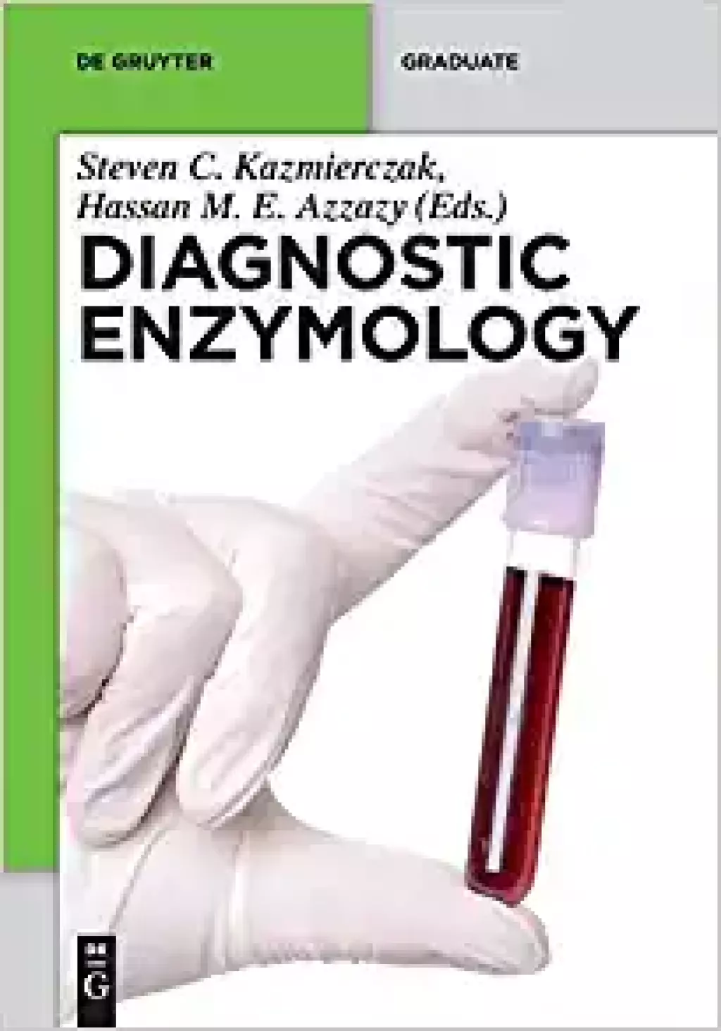 Diagnostic Enzymology 1st Edition