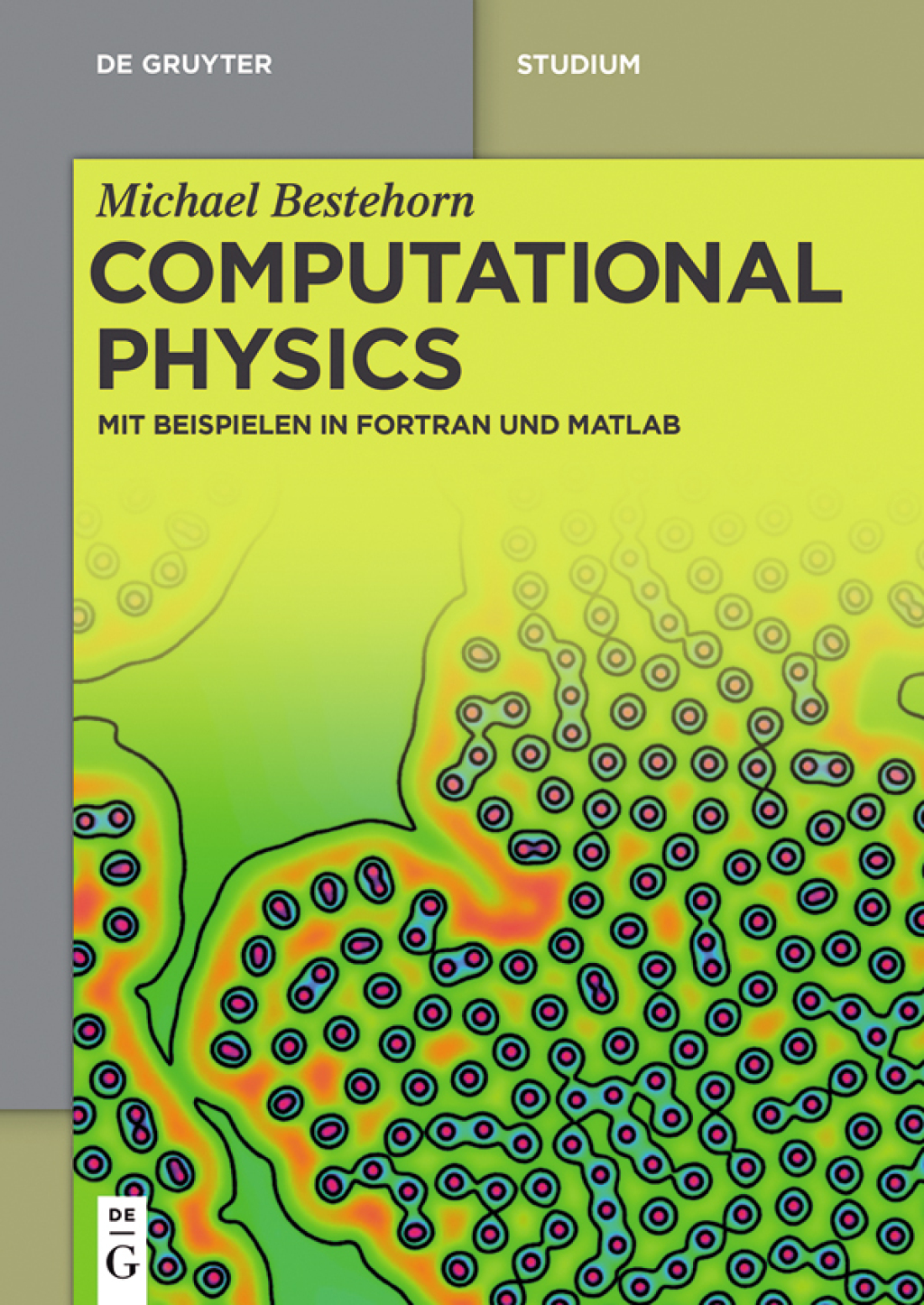 Computational Physics Mit Beispielen in Fortran und Matlab 1st Edition