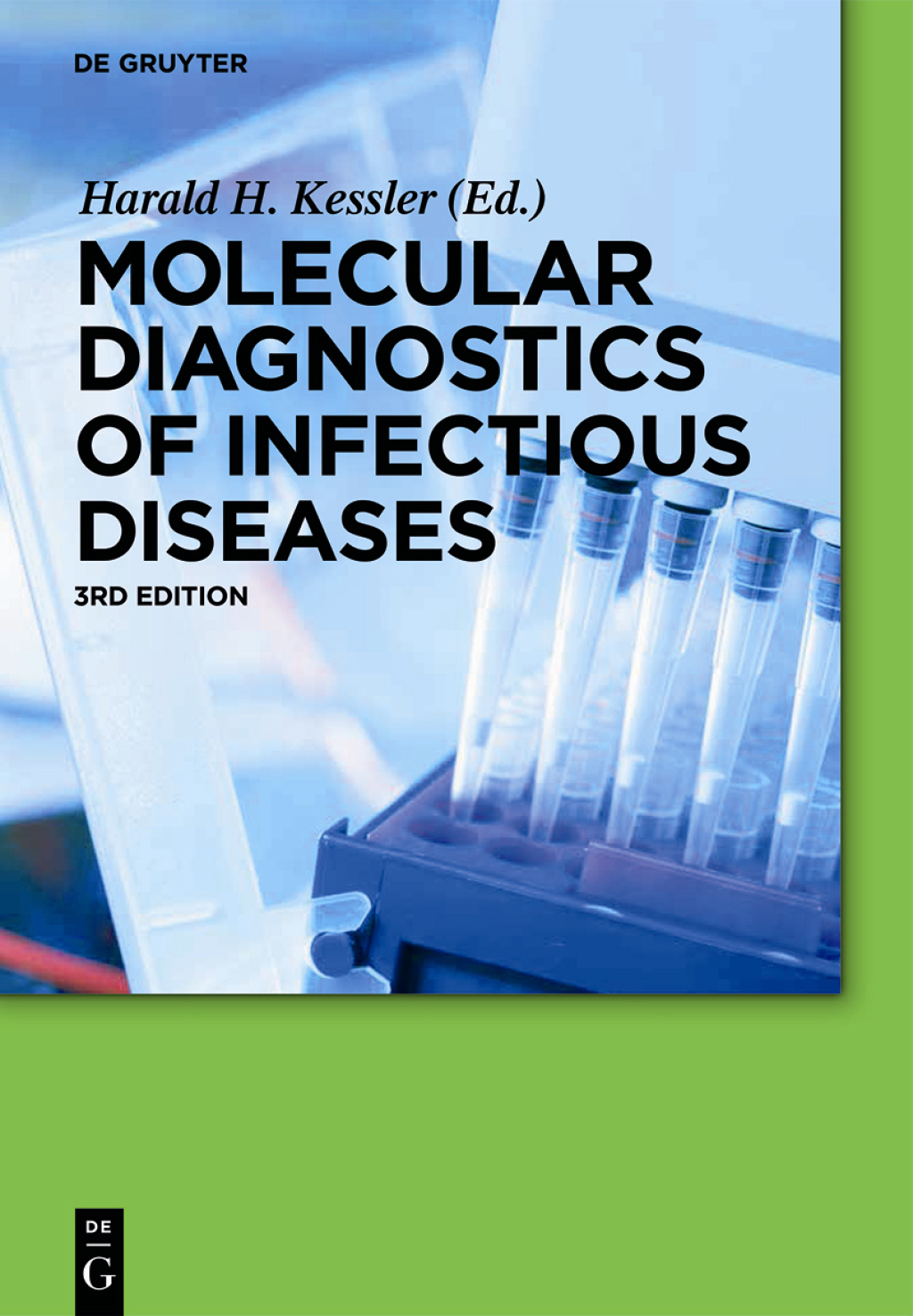 Molecular Diagnostics of Infectious Diseases 3rd Edition