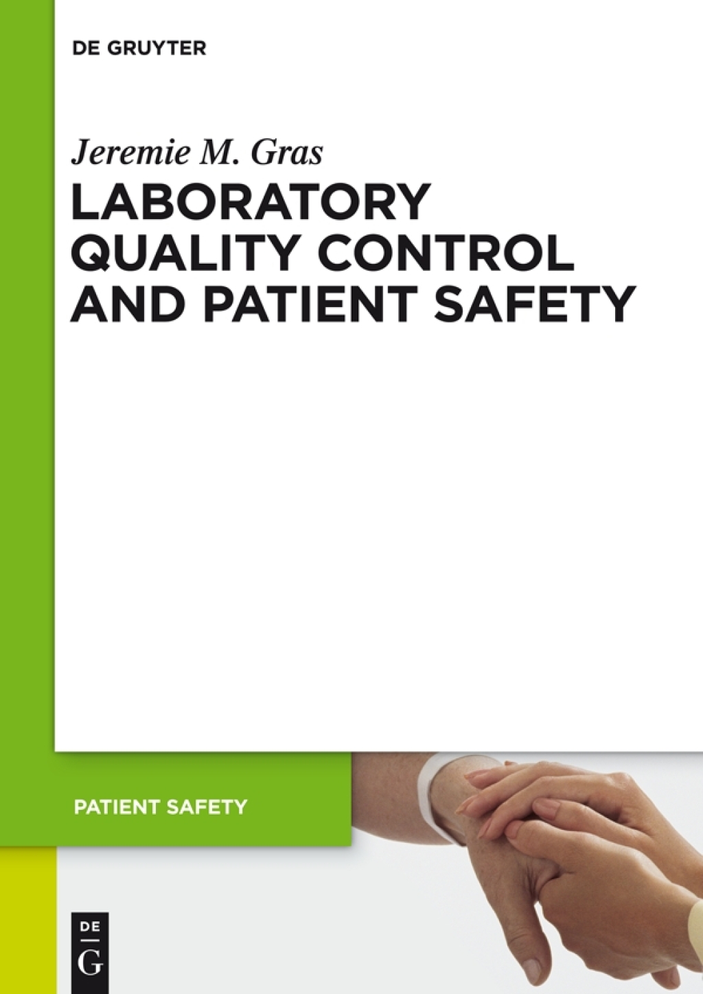 Laboratory quality control and patient safety 1st Edition