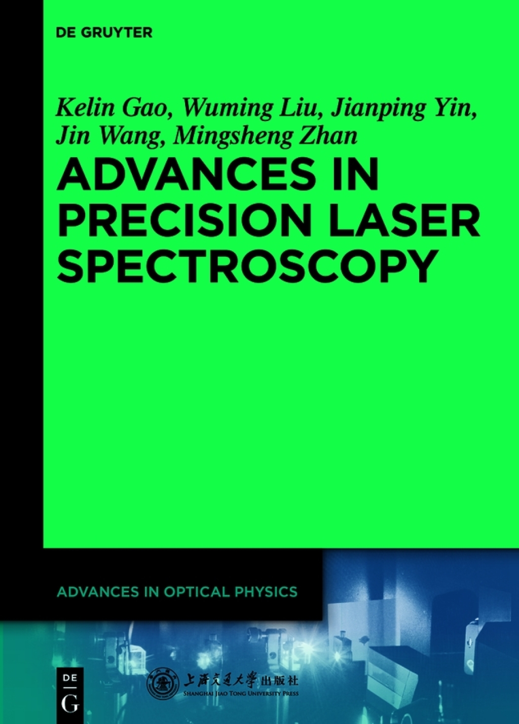 Advances in Precision Laser Spectroscopy 1st Edition