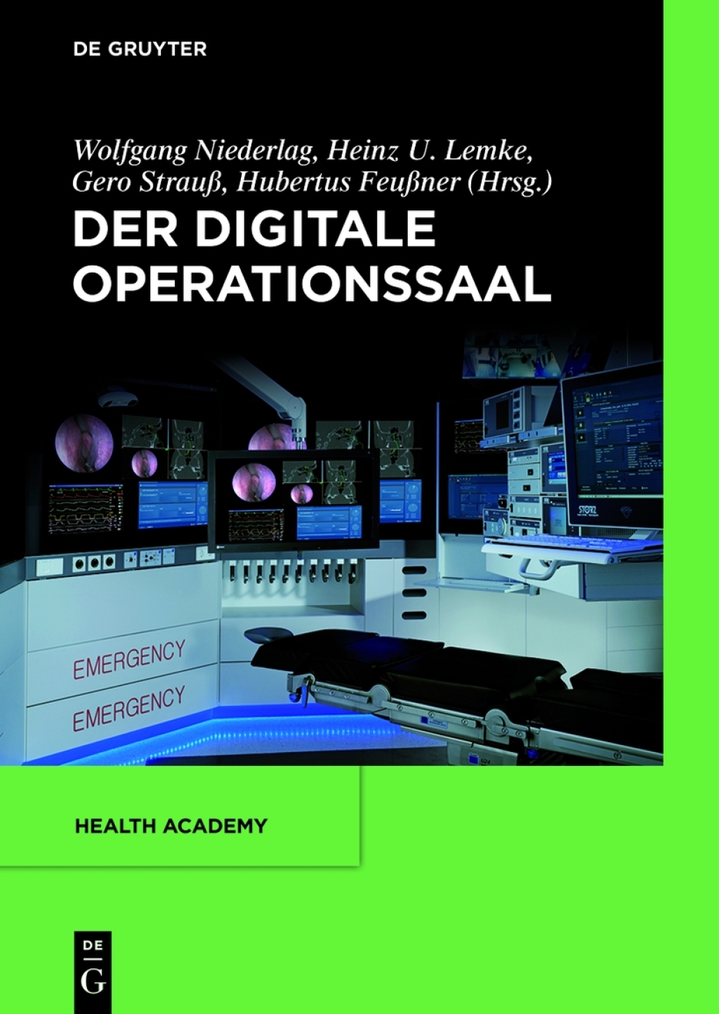 Der digitale Operationssaal 1st Edition