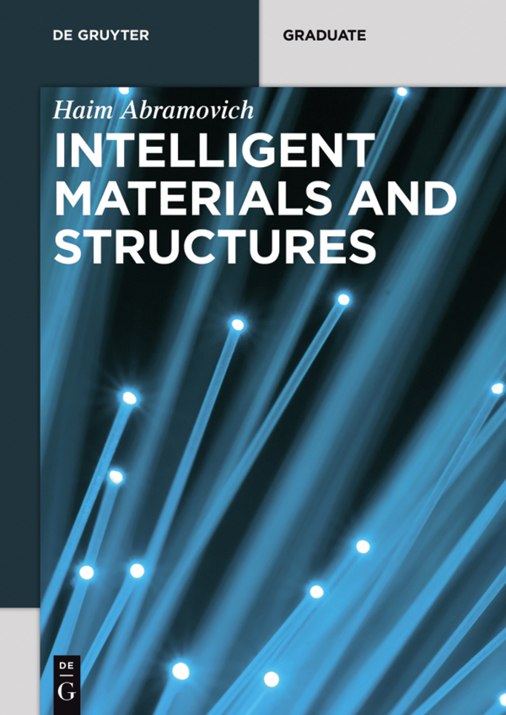 Intelligent Materials and Structures 1st Edition