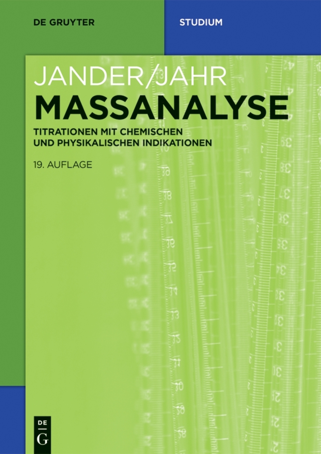 Massanalyse Titrationen mit chemischen und physikalischen Indikationen 19th Edition