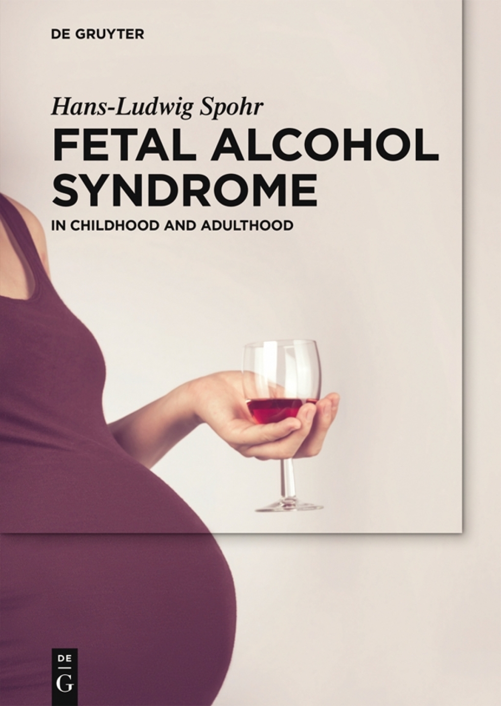 Fetal Alcohol Syndrome A lifelong Challenge 1st Edition