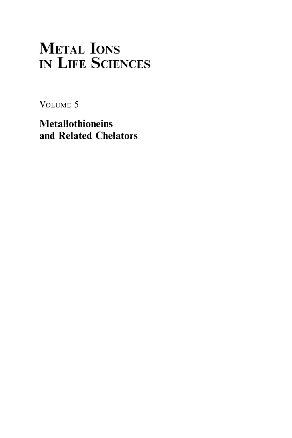Metallothioneins and Related Chelators 1st Edition