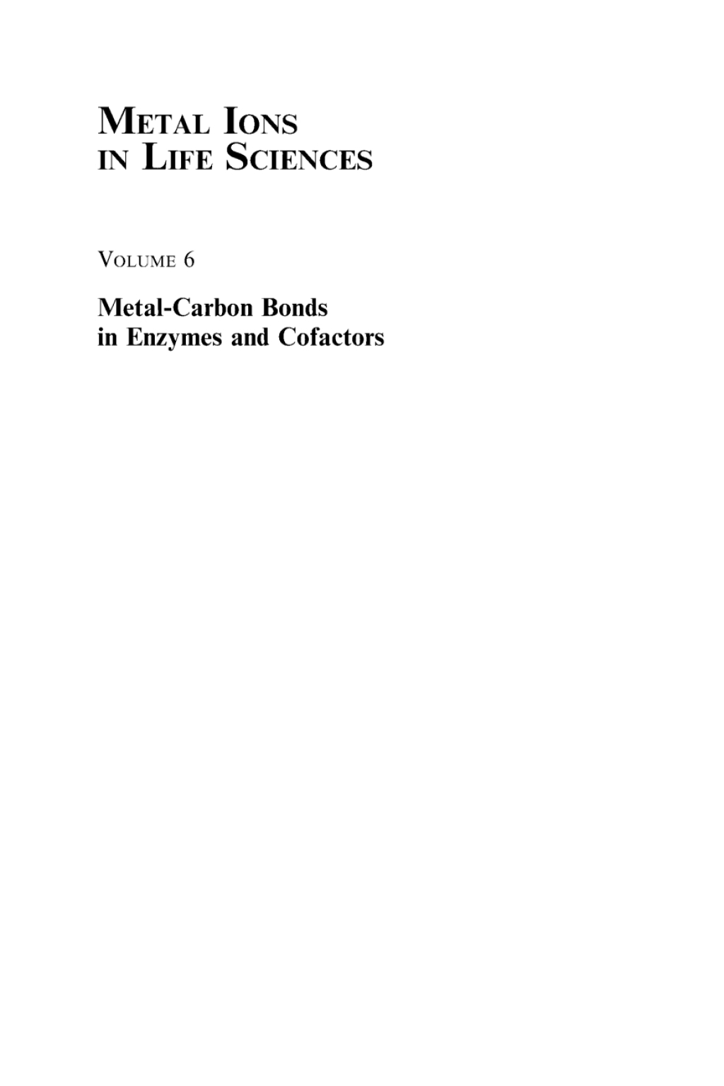 Metal-Carbon Bonds in Enzymes and Cofactors 1st Edition