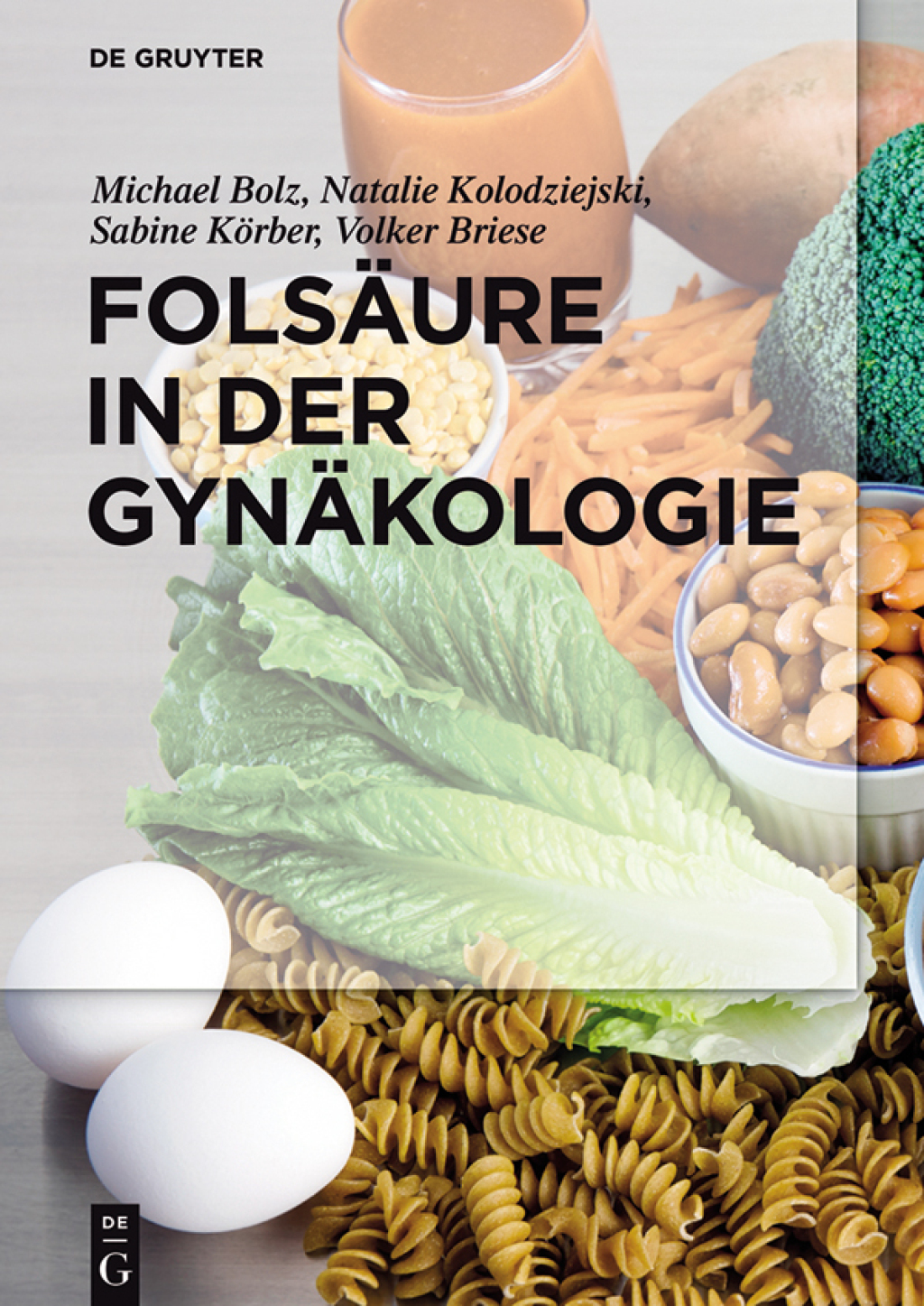 FolsÃƒÂ¤ure in der GynÃƒÂ¤kologie 1st Edition