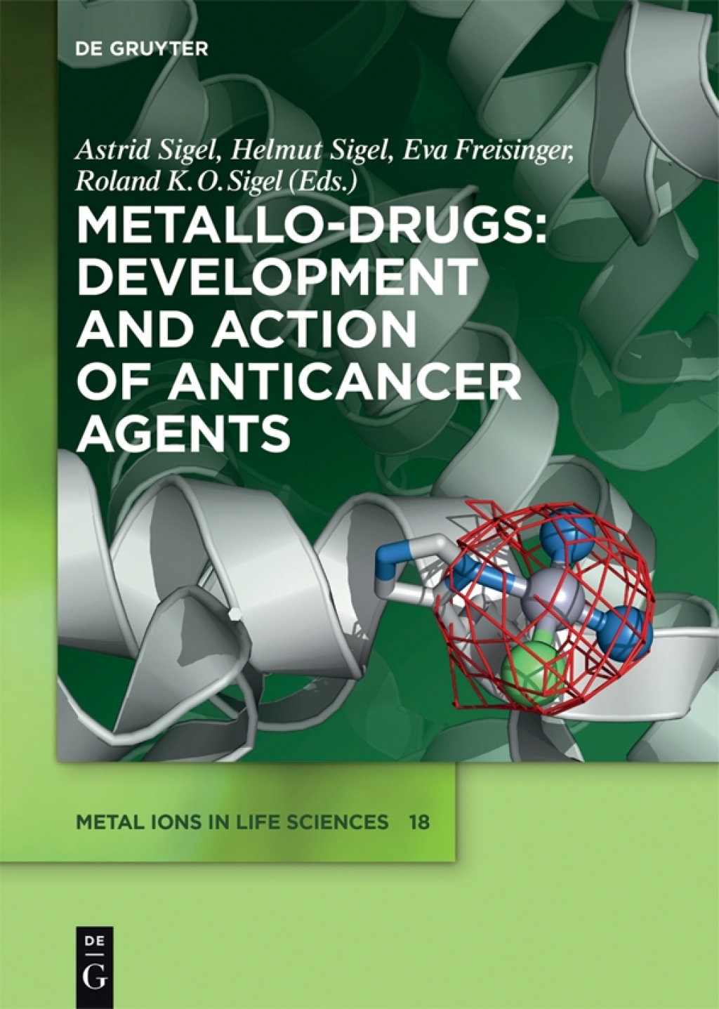 Metallo-Drugs: Development and Action of Anticancer Agents Development and Action of Anticancer Agents 1st Edition