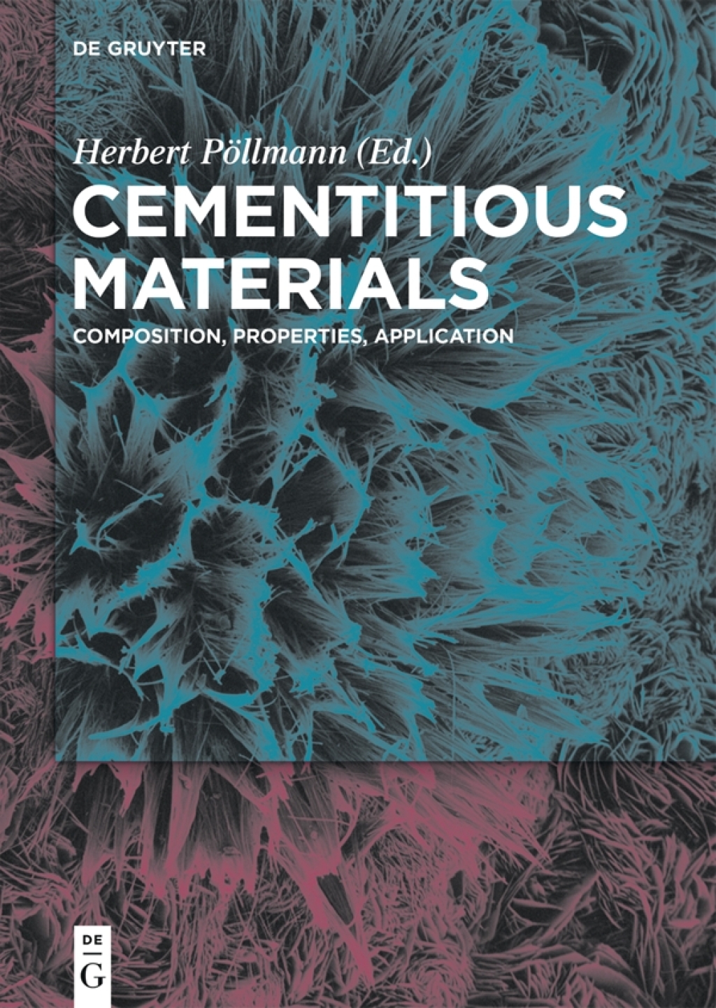 Cementitious Materials Composition, Properties, Application 1st Edition