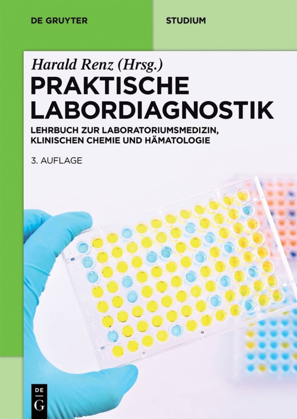 Praktische Labordiagnostik Lehrbuch zur Laboratoriumsmedizin, klinischen Chemie und HÃƒÂ¤matologie 3rd Edition