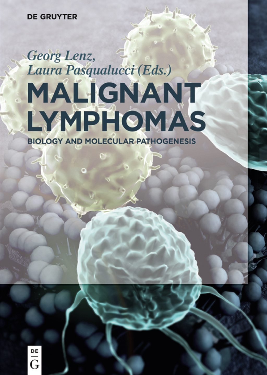 Malignant Lymphomas Biology and Molecular Pathogenesis 1st Edition