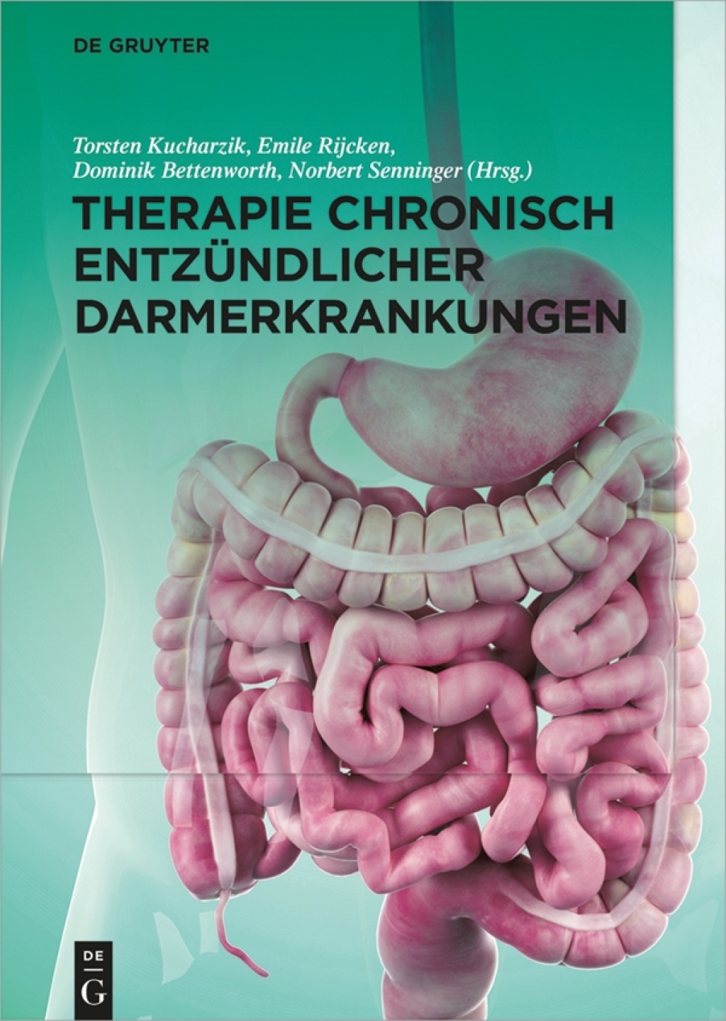 Therapie chronisch entzÃƒÂ¼ndlicher Darmerkrankungen 1st Edition